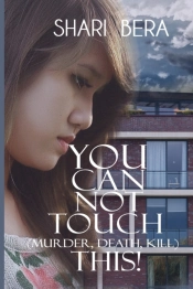 You Can Not Touch (Murder, Death, Kill) This!