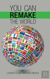 You Can Remake The World