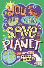 You Can Save The Planet