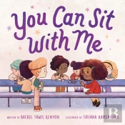 You Can Sit With Me