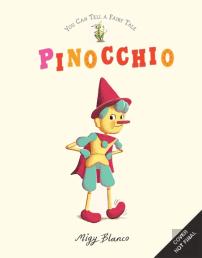 You Can Tell A Fairy Tale: Pinocchio