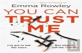 You Can Trust Me