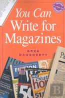 You Can Write For Magazines