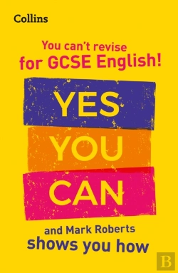 Bertrand.pt - You Canâ€™T Revise For Gcse 9-1 English! Yes You Can, And Mark Roberts Shows You How