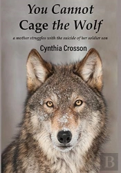 You Cannot Cage The Wolf