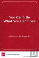 You Can'T Be What You Can'T See