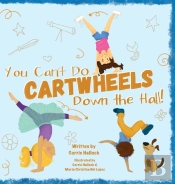 You Can'T Do Cartwheels Down The Hall