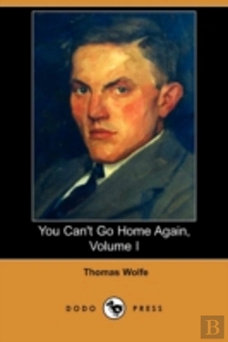 Bertrand.pt - You Can'T Go Home Again, Volume I (Dodo Press)