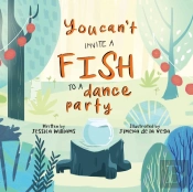 You Can'T Invite A Fish To A Dance Party