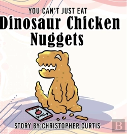 Bertrand.pt - You Can'T Just Eat Dinosaur Chicken Nuggets