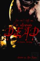 You Can'T Kill Me, I'M Already Dead