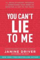 You Can'T Lie To Me