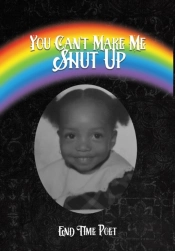 You Can'T Make Me Shut Up