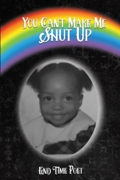 You Can'T Make Me Shut Up