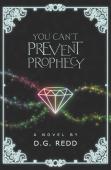 You Can'T Prevent Prophecy