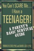 You Can'T Scare Me...I Have A Teenager!