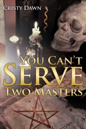 You Can'T Serve Two Masters