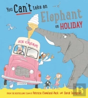 You Can'T Take An Elephant On Holiday