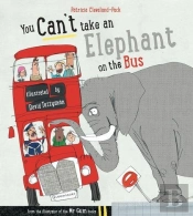 You Can'T Take An Elephant On The Bus