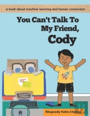 You Can'T Talk To My Friend, Cody