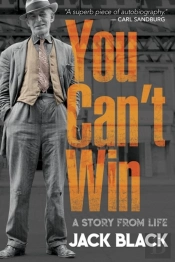 You Can'T Win: A Story From Life
