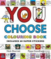 You Choose: Colouring Book With Stickers