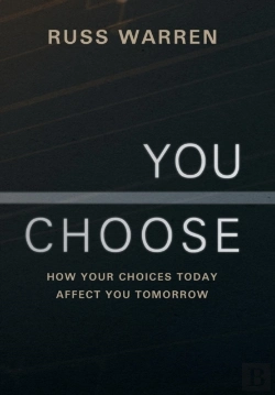 Bertrand.pt - You Choose: How Your Choices Today Affect You Tomorrow