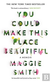 You Could Make This Place Beautiful