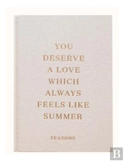 Bertrand.pt - You Deserve A Love Which Always Feels Like Summer