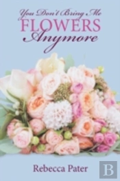 You Don'T Bring Me Flowers Anymore