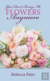 You Don'T Bring Me Flowers Anymore