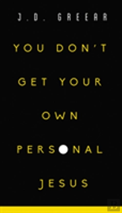 Bertrand.pt - You Don'T Get Your Own Personal Jesus