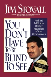 You Don'T Have To Be Blind To See