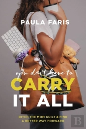 You Don'T Have To Carry It All