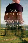 You Don'T Have To Tell Everything You Know