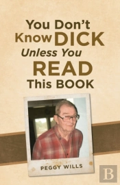 You Don'T Know Dick Unless You Read This