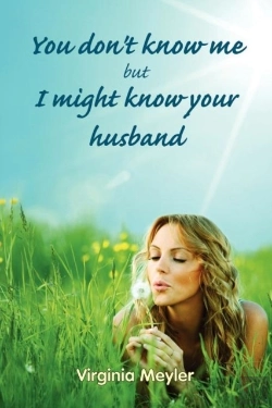 Bertrand.pt - You Don'T Know Me But I Might Know Your Husband