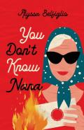 You Don'T Know Nana