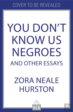 Bertrand.pt - You Don'T Know Us Negroes And Other Essays