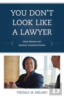 You Don'T Look Like A Lawyer