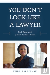 You Don'T Look Like A Lawyer