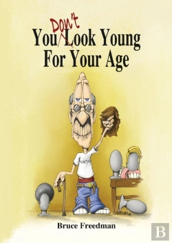 Bertrand.pt - You Don'T Look Young For Your Age