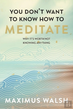 Bertrand.pt - You Don'T Want To Know How To Meditate