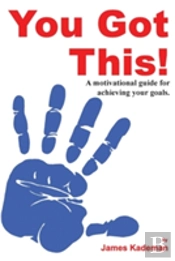 You Got This!