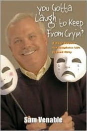 You Gotta Laugh To Keep From Cryin'