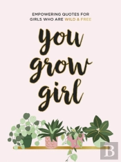 You Grow Girl