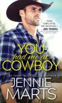 You Had Me At Cowboy