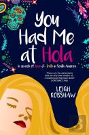 You Had Me At Hola