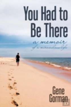 Bertrand.pt - You Had To Be There: A Memoir