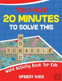 Bertrand.pt - You Have 20 Minutes To Solve This Word Scrabble! Word Activity Book For Kids